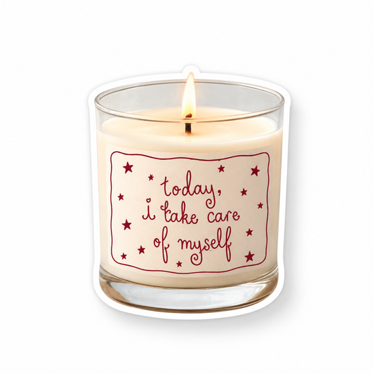 Today, i take care of myself